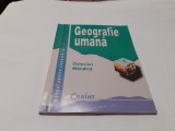 GEOGRAFIE UMANA MANUAL PENTRU CLASA A X A OCTAVIAN MANDRUT RF21/3