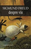 Despre vis &ndash; Sigmund Freud