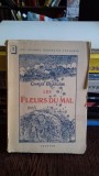 LES FLEURES DU MAL - CHARLES BAUDELAIRE (FLORILE RAULUI)