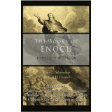 The Books of Enoch: Complete Edition: Including (1) the Ethiopian Book of Enoch, (2) the Slavonic Secrets and (3) the Hebrew Book of Enoch
