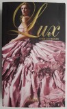 Lux &ndash; Anna Godbersen