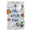 A P&aacute;l utcai fi&uacute;k - Moln&aacute;r Ferenc