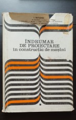 &Icirc;ndrumar de proiectare &icirc;n construcția de mașini, vol. I - Ioan Drăghici (coordonator), M. Pascovici, A. Jula