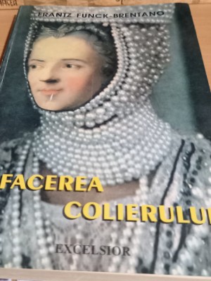 AFACEREA COLIERUL Frantz Funck Brentano foto
