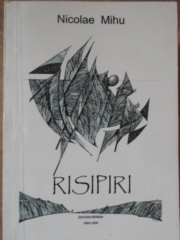 RISIPIRI (AFORISME)-NICOLAE MIHU-234757