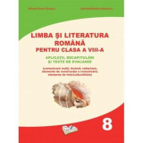 Cumpara ieftin Limba si Literatura Romana pentru cls. A VIII-a - aplicatii recapitulari si teste de evaluare, Ars Libri