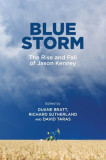 Blue Storm: The Rise and Fall of Jason Kenney, 2015