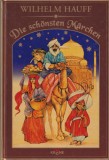 Wilhelm Hauff - Die schonsten Marchen