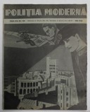 POLITIA MODERNA , REVISTA de STIINTA - LITERATURA , No. 159 , 1939