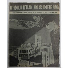 POLITIA MODERNA , REVISTA de STIINTA - LITERATURA , No. 159 , 1939