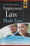 Employment Law Made Easy - Melanie Slocombe, Lawpack Publishing, 2007, Engleza, Dreptul Muncii, Paperback, 211 Pagini