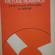 Liviu Gr. Ixaru - Metode numerice pentru ecuatii diferentiale cu aplicatii (editia 1979)