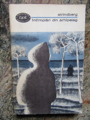 STRINDBERG - INTAMPLARI DIN ARHIPELAG COLECTIA BPT foto