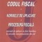 Codul fiscal 2010. Normele de aplicare. Procedura fiscala