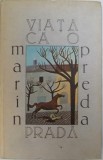 VIATA CA O PRADA de MARIN PREDA , 1979