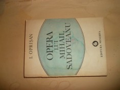 Operele Lui Mihai Sadoveanu - I. Oprisan foto
