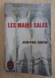 Jean-Paul Sartre - Les mains sales