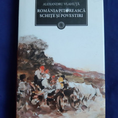 Alexandru Vlahuță - România pitorească. Schițe și povestiri