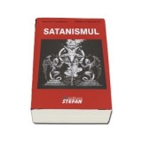 Satanismul - Mircea Emil Georgescu