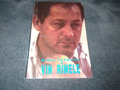 MIHAI TATULICI - VIN RAMELE foto