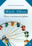 &Ouml;ten a mennyorsz&aacute;gban - Mitch Albom