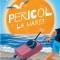 Pericol La Mare!, Raluca Poenaru - Editura Art