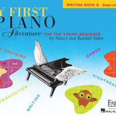 My First Piano Adventure, Writing Book B, Steps on the Staff: For the Young Beginner