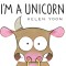 I&#039;m a Unicorn