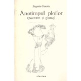 Eugenio Coseriu - Anotimpul ploilor (povestiri si glume). Cu cinci desene de Nerses Ounanian - 136094