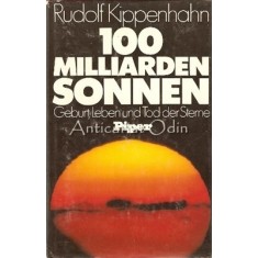 Hundert Milliarden Sonnen - Rudolf Kippenhahn