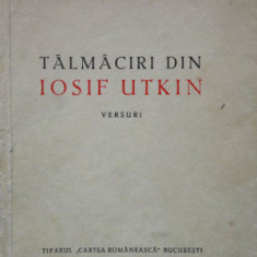 Talmaciri din Iosif Utkin (G. Lesnea) – cu autograf din partea autorului