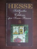 Hermann Hesse - Siddhartha * Călătoria spre Soare-Răsare