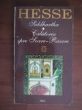 Hermann Hesse - Siddhartha * Călătoria spre Soare-Răsare