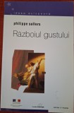 Războiul gustului - Philippe Sollers (2002)