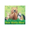 Bear Wants More