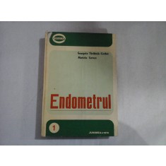 ENDOMETRUL - Georgeta Tarabuta-Cordun * Marieta Cernea