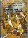 Hepatita Virala - N. M. Constantinescu, N. Cajal, O. Fodor, Olga Zavate