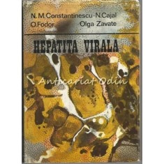 Hepatita Virala - N. M. Constantinescu, N. Cajal, O. Fodor, Olga Zavate