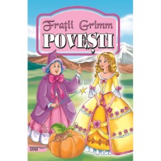 Povesti Ed.2024 - Fratii Grimm