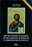 Ioan Mihaltan - Idei din sfintele evanghelii pentru predicile duminicilor si