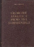 Geometrie Analitica, Proiectiva si Diferentiala (Vranceanu)