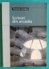 Octavian Soviany &ndash; Scrisori din Arcadia
