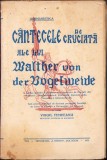 C1462 C&acirc;ntecele de cruciată ale lui Walther von der Vogelweide, 1935, Fălticeni