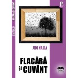 Flacara si cuvant - Jidi Majia