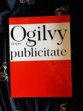 David Ogilvy - Despre publicitate