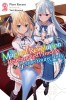The Magical Revolution of the Reincarnated Princess Vol. 2 (Novel) - Manga, Euphyllia