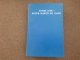 Andre Gide - Roger Martin du Gard - CORESPONDENTA ( 1913-1951)