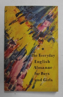 THE EVERYDAY ENGLISH ALMANAC FOR BOYS AND GIRLS , compiled and adapted by M. DUBROVIN , 1966 foto