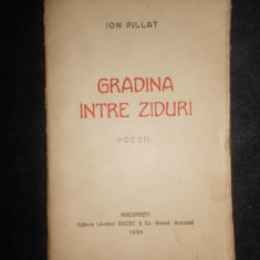Ion Pillat - Gradina intre ziduri. Poezii (1920, prima editie, cu autograf)