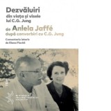 Dezvaluiri din viata si visele lui C.G. Jung - Aniela Jaffe, Laura Karsch